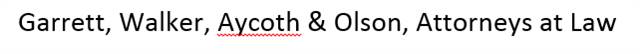 Garrett, Walker, Aycoth& Olson, Attorneys at Law
